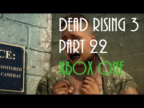 Dead Rising 3 Gameplay Walkthrough Part 22 Destroy The Loaders To Escape XBOX ONE