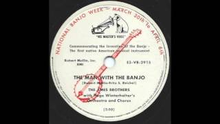 The Man With the Banjo - The Ames Brothers