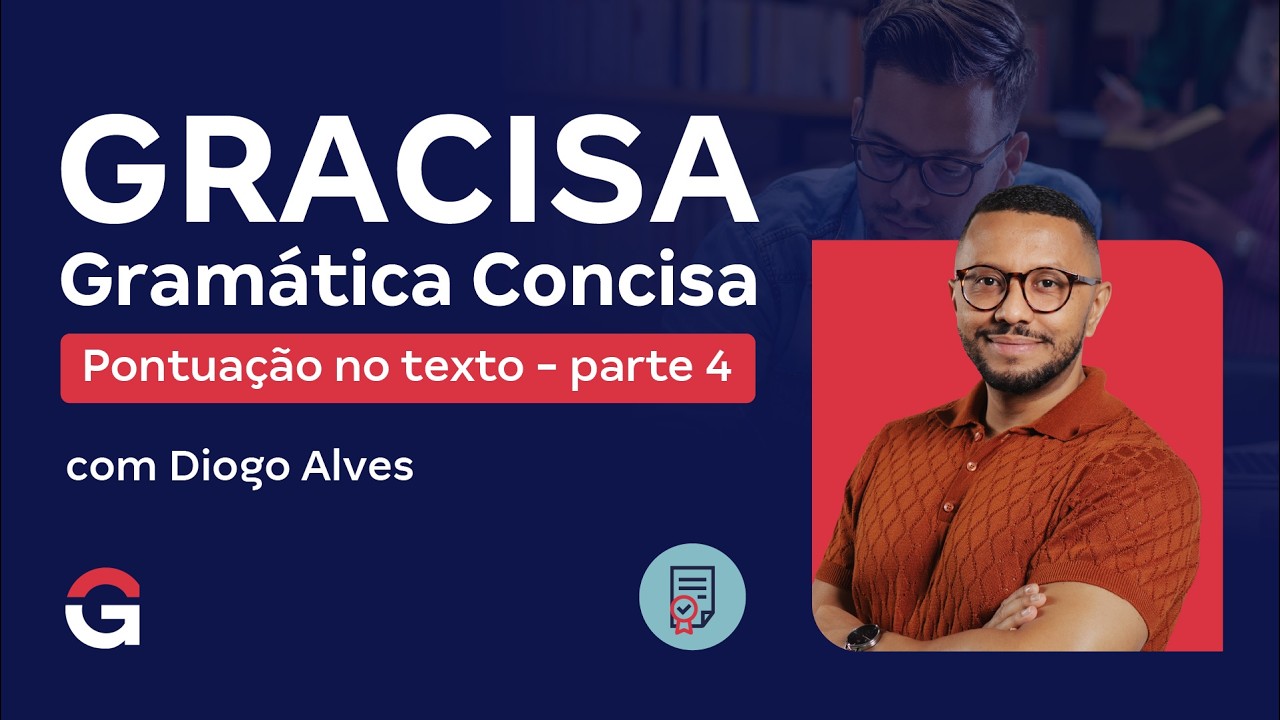 Gramática Concisa | Pontuação no texto - parte 4