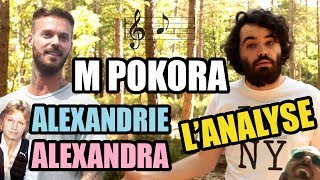 M. POKORA - ALEXANDRIE, ALEXANDRA : L&#39;ANALYSE de MisterJDay