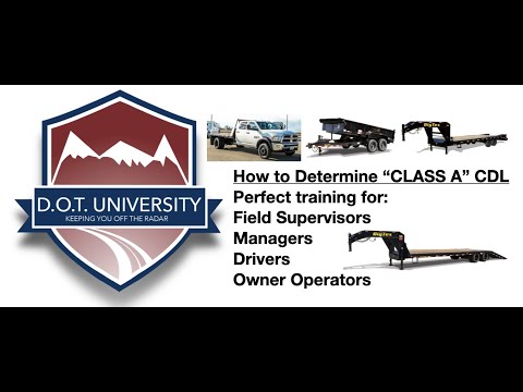 How to Determine a "Class A" Commercial Drivers...