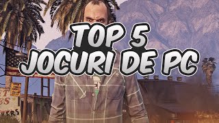 Top 5 : Jocuri pentru PC