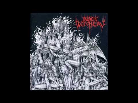 Black Witchery - Inferno Of Sacred Destruction (Full Album)