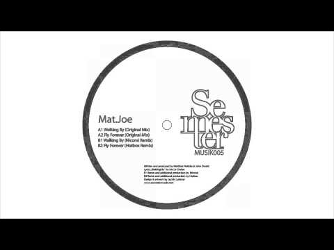 Mat.Joe | Walking By | Nicone Remix