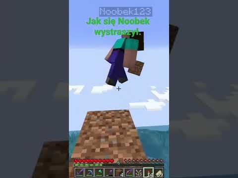 How Noobek got scared.