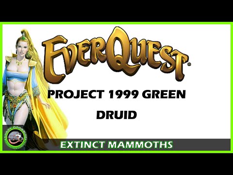 Extinct Mammoths - EverQuest - Project 1999 Green Druid - Part 6