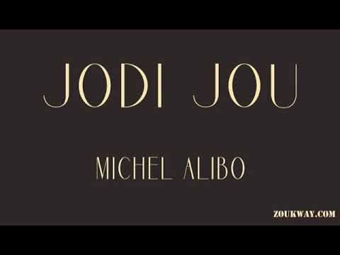 Michel ALIBO Jodi Jou