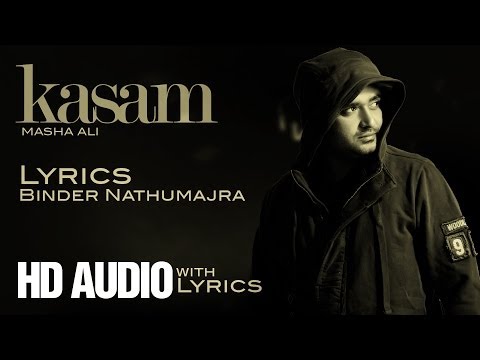Latest Album - ✍ Masha Ali | Kasam | Lyrics | Brand New Punjabi Song 2014