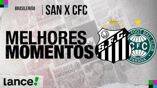 SANTOS 0x3 CORITIBA - BRASILEIRÃO 2026 - MELHORES MOMENTOS
