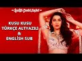 Kusu Kusu Türkçe Altyazılı & Lyrics English Translation - Nora Fatehi | Satyameva Jayate 2 | John A