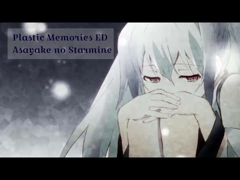 Plastic Memories ED - Asayake no Starmine