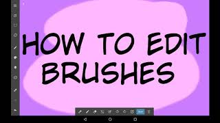How To Edit Brushes - Medibang Paint Tutorial For Beginners