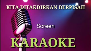 Download lagu Kita ditakdirkan berpisah screen karaoke... mp3