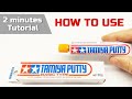 Tamiya Putty Basic Type Tutorial For Beginners