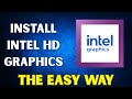 How To Install Or Update Intel HD Graphics Driver Windows 11 10 The Easy Way