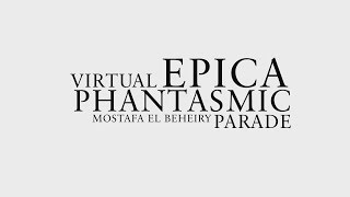 [Epica] Phantasmic Parade - Lyrics