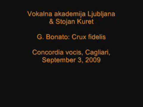 Bonato - Crux fidelis - Vokalna akademija Ljubljana