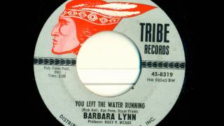 Barbara Lynn - You Left the Water Running