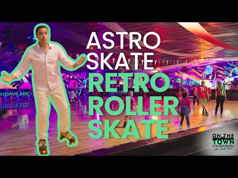 Roll Your Way into Fun with Astro Rollerskate in Palm Beach | On the Town