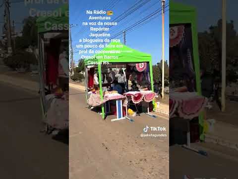 Em Barros Cassal RS  ,  imagens da nossa Repórter a Blogueira da Roça  um pouco da feira Cresol.
