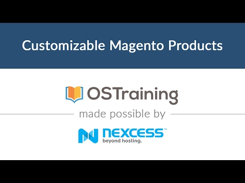Magento 2 Beginner Class Lesson 14 Customizable Magento Products