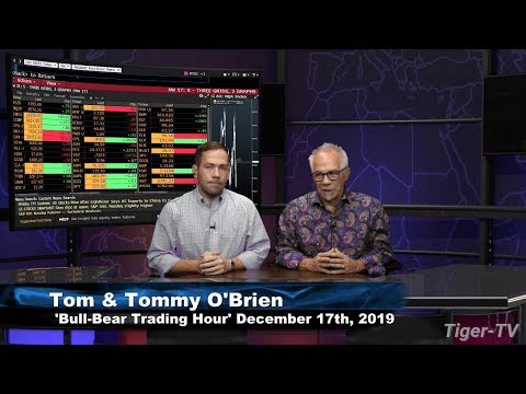 December 17th, Bull-Bear Trading Hour on TFNN - 2019