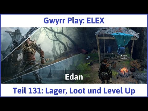 ELEX deutsch Teil 131 - Lager, Loot und Level Up Let's Play