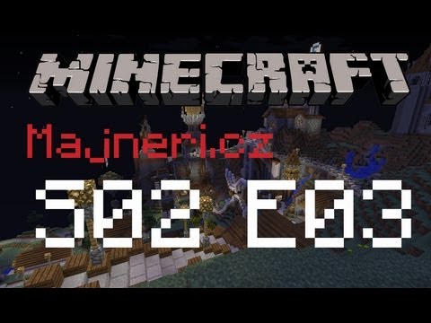 [Minecraft] Majneři.cz S02E03 - Farmičky