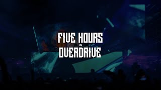 Calvin Harris & Ummet Ozcan vs Deorro - Five Hours vs Overdrive (Dimitri Vegas & Like Mike Mashup)