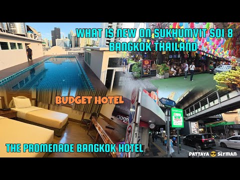 SUKHUMVIT SOI 8 & THE PROMENADE BANGKOK HOTEL, BANGKOK THAILAND