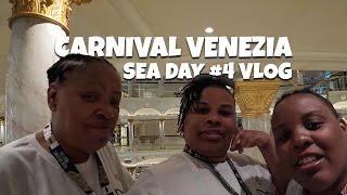 CARNIVAL VENEZIA | Sea Day #4 | CRUISE VLOG