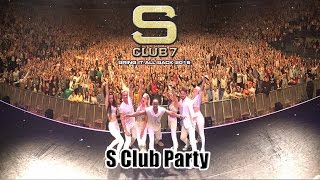 S Club 7 - S Club Party Live 2015