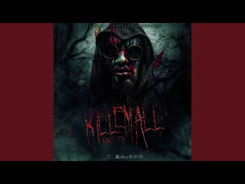 Video thumbnail for Killemall