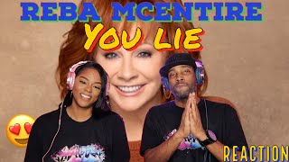 First Time Hearing Reba McEntire - “You Lie” Reaction | Asia and BJ