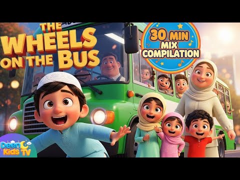 30Min Compilation| Wheels on the bus | Bismillah |Muslim shark |O Muhammad |Allah made it all & more