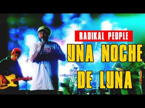 Radikal People - Una Noche De Luna | Freestyle Romantico