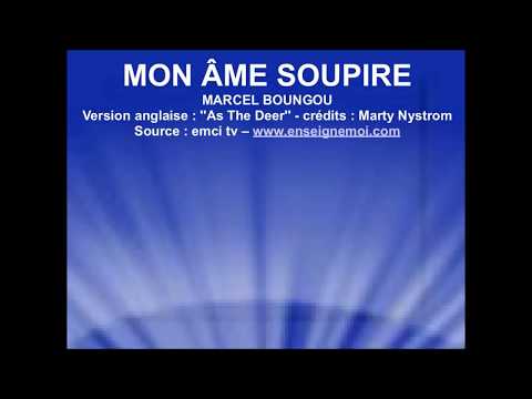 MON ÂME SOUPIRE - Marcel Boungou - emci tv