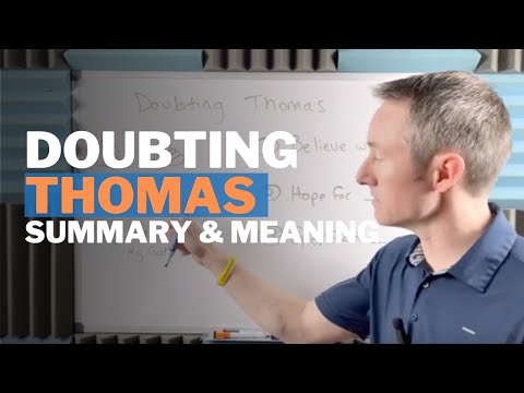 Doubting Thomas: Bible Story Summary and Meaning