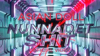 Asian Doll - Nunnadet Shit