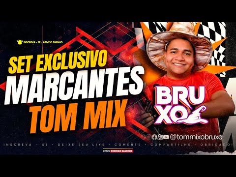 DJ TOM MIX MARCANTES SET EXCLUSIVO 2025 I O BRUXO TOM MIX
