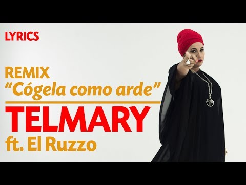 Telmary & HabanaSana - Cógela como arde [Remix] (Lyric Video)