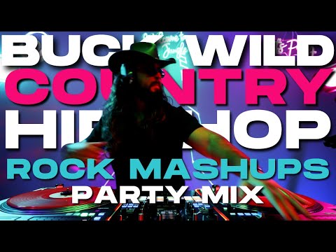 Country Hip Hop Rock Mashups & Remixes Best Buck Wild Party Mix 2025 / Las Vegas Based DJ