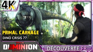 PRIMAL CARNAGE + DINO CRISIS ? : PRIMAL DOMINION AFTERMATH | 4K60 | TEST Gameplay FR