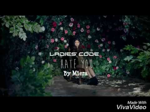 LADIES' CODE - I Hate You by Miera