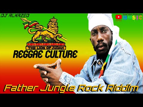 🔥Father Jungle Rock Riddim Mega Mix | Feat...One Man Can't Satisfy Her & More Mixed by DJ Alkazed 🇯🇲