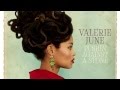 Valerie June - Wanna Be On Your Mind 