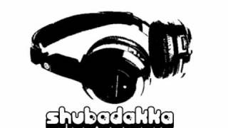 Shubadakka - Let Me Introduce Myself