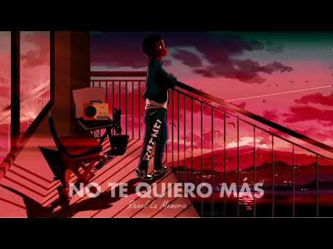 Rainel La Memoria - No Te Quiero Más 😝 [Visualizer] Con el Corazón