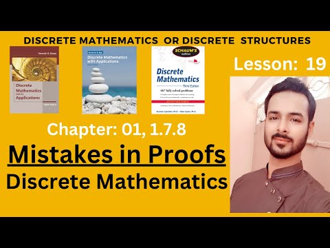 Lesson 19 Mistakes in Proof | Common Mistakes in Proofs in Discrete Mathematics