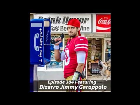 I Am Rapaport Stereo Podcast - Bizarro Jimmy G